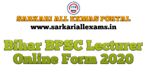 Bihar BPSC Lecturer Online Form 2020