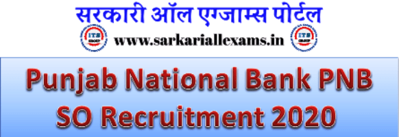 You are currently viewing Punjab National Bank PNB SO Recruitment 2020