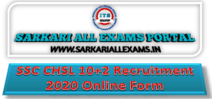 SSC CHSL 10+2 Recruitment 2020 Online Form