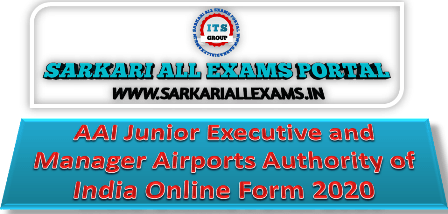 Read more about the article AAI Junior Executive and Manager Airports Authority of India Online Form 2020