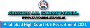 Read more about the article Allahabad High Court HJS Recruitment Online Form 2021