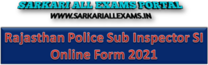 Rajasthan SI Online Form 2021