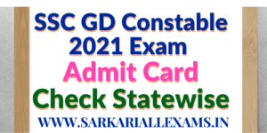 Read more about the article SSC GD Constable 2021 Exam Admit Card