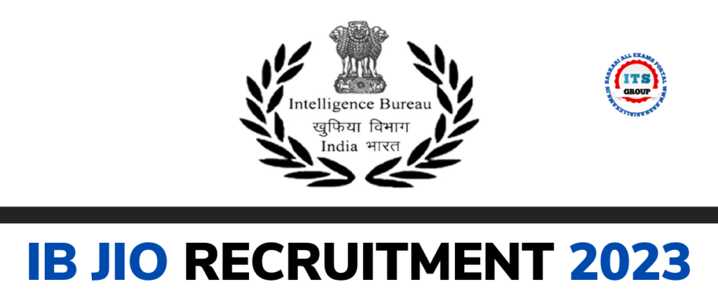 IB RECRUITMENT 2023